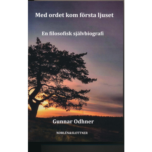 Gunnar Odhner Med ordet kom första ljuset (bok, danskt band)