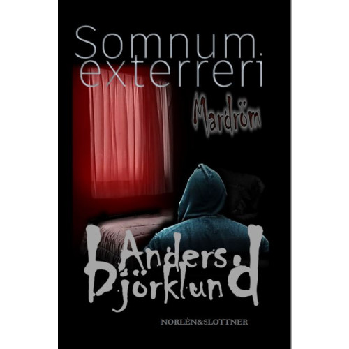 Anders Björklund Somnum Exterreri - Mardröm (häftad)