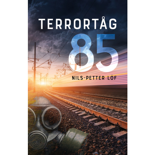 Nils-Petter Löf Terrortåg 85 (häftad)