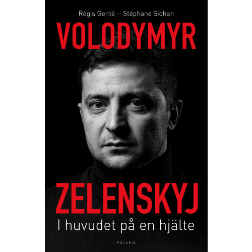 Stéphane Siohan Volodymyr Zelenskyj : i huvudet på en hjälte (bok, danskt band)
