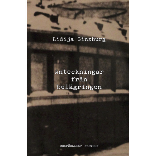 Lidija Ginzburg Anteckningar från belägringen (inbunden)