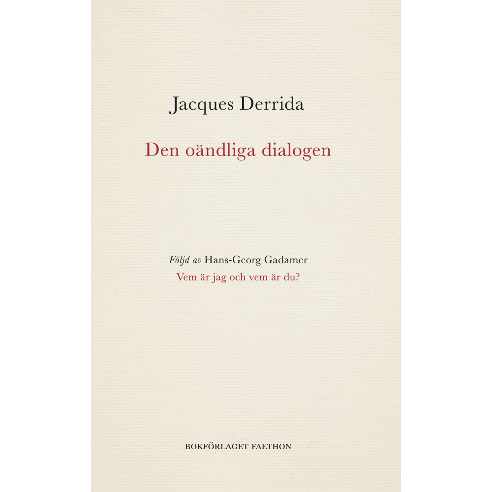 Produktbild för Den oändliga dialogen (bok, danskt band)