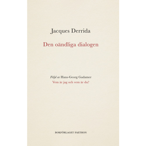 Jacques Derrida Den oändliga dialogen (bok, danskt band)