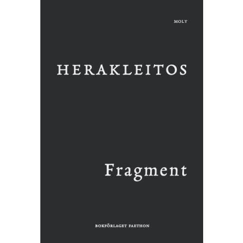 Herakleitos Fragment (inbunden)