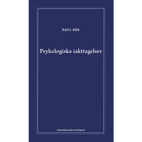 Paul Rée Psykologiska iakttagelser (inbunden)