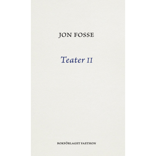 Jon Fosse Teater II (bok, danskt band)