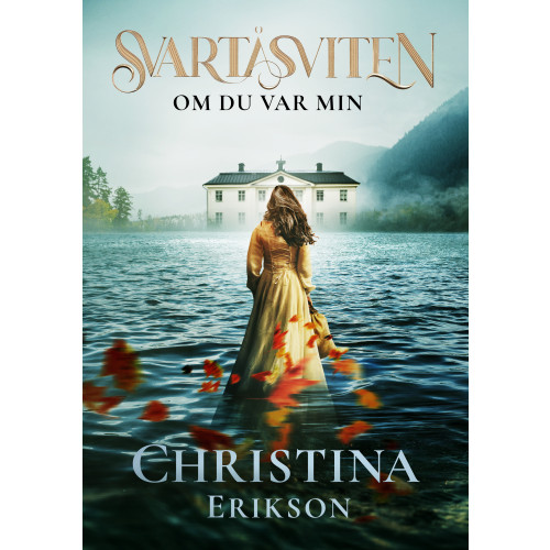 Christina Erikson Om du var min (inbunden)