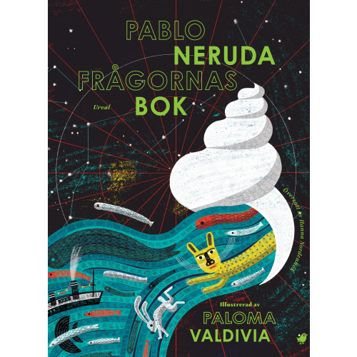 Pablo Neruda Frågornas bok : urval (inbunden)
