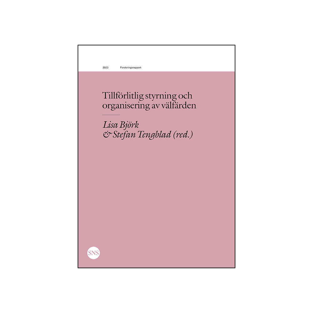 Produktbild för Tillförlitlig styrning och organisering av välfärden (häftad)