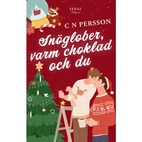 C N Persson Snöglober, varm choklad och du (bok, danskt band)