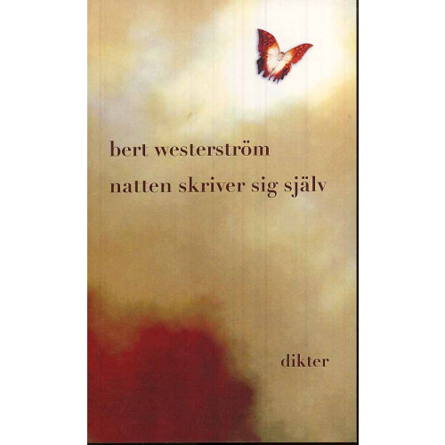 Bert Westerström Natten skriver sig själv (pocket)