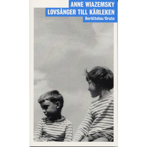 Anne Wiazemsky Lovsånger till kärleken (häftad)