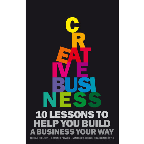 Tobias Nielsén Creative Business : 10 rules to help you build a business your way (häftad, eng)