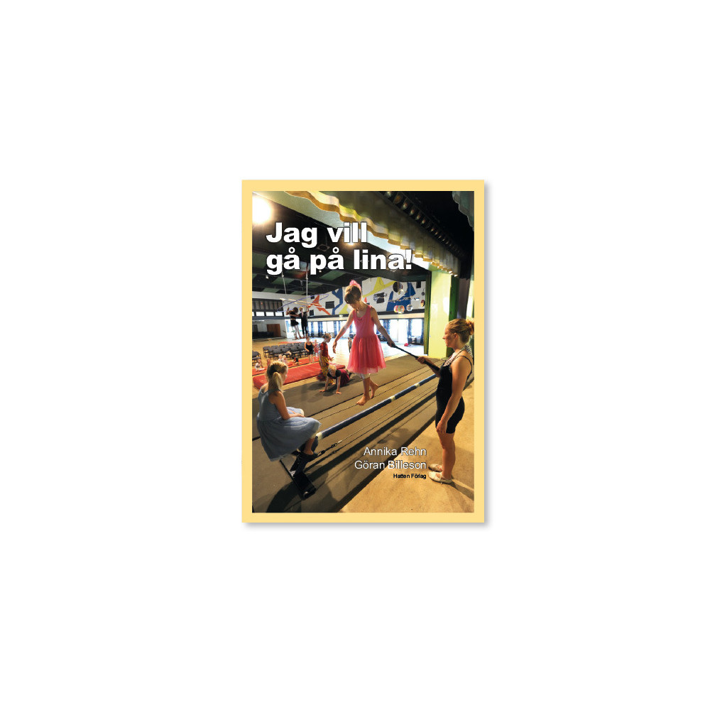 Produktbild för Jag vill gå på lina! (inbunden)