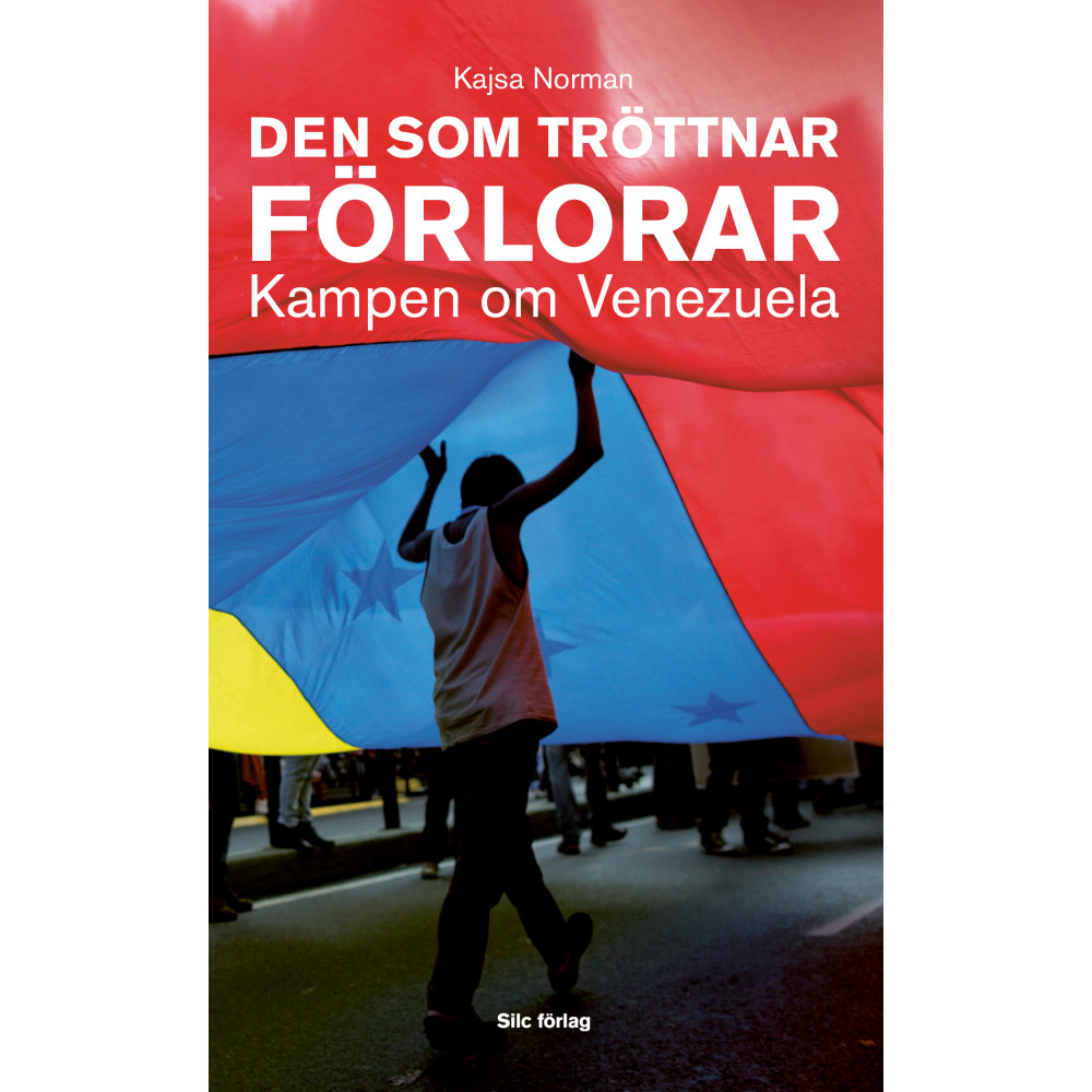 Produktbild för Den som tröttnar förlorar : kampen om Venezuela (pocket)