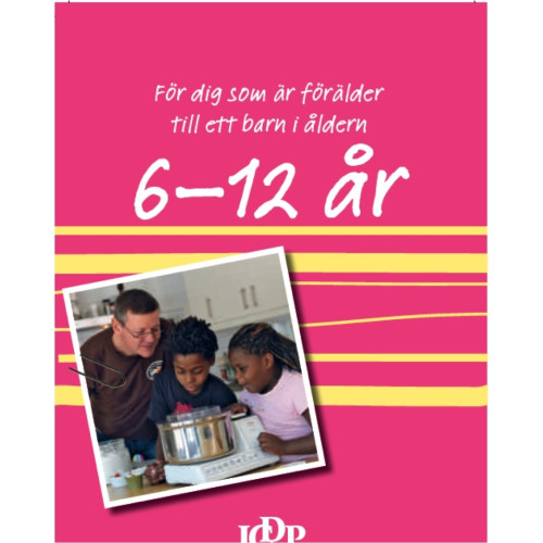 Annelie Waldau Vägledningshäfte för föräldrar till barn 6-12 år (bok)
