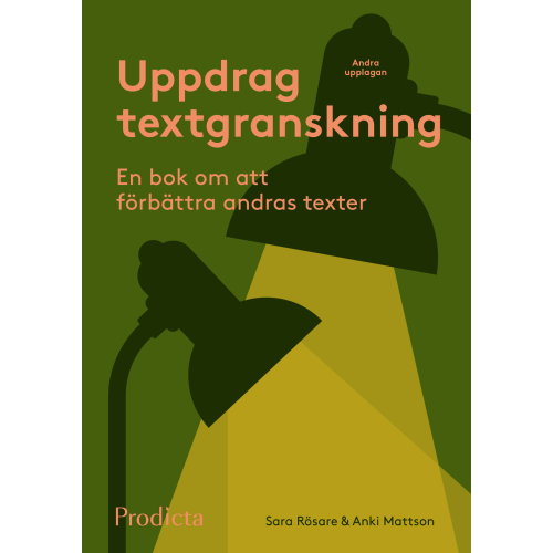 Sara Rösare Uppdrag textgranskning : en bok om att förbättra andras texter (häftad)