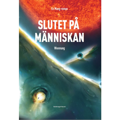 Wenmang Slutet på människan (bok, danskt band)
