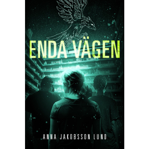 Anna Jakobsson Lund Enda vägen (bok, flexband)