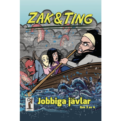 Yvette Gustafsson Zak & Ting. Del 3, Jobbiga jävlar (häftad)