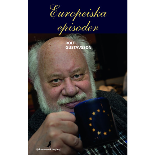 Rolf Gustavsson Europeiska episoder (inbunden)