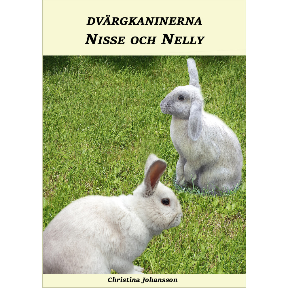 Produktbild för Dvärgkaninerna Nisse och Nelly (inbunden)