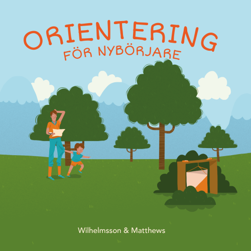 Mathias Wilhelmsson Orientering för nybörjare (bok, board book)