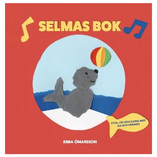 Ebba Ómarsson Selmas Bok (bok, board book)