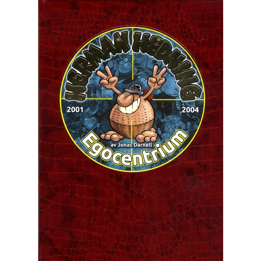 Produktbild för Herman Hedning 2001-2004 Egocentrium (inbunden)