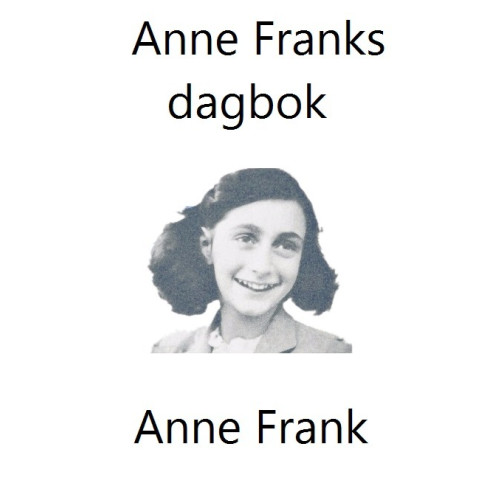 Anne Frank Anne Franks dagbok (pocket)