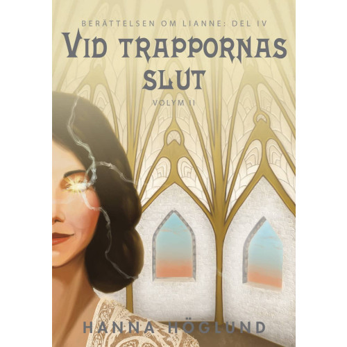 Hanna Höglund Vid trappornas slut. Vol. 2 (bok, danskt band)
