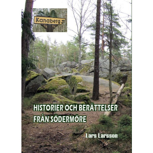 Lars Larsson Historier och berättelser från Södermöre (inbunden)
