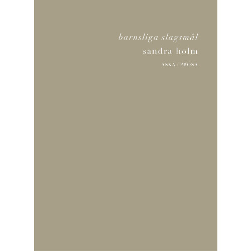 Sandra Holm Barnsliga slagsmål (bok, danskt band)
