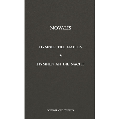 Novalis Hymner till natten / Hymnen an die nacht (häftad)