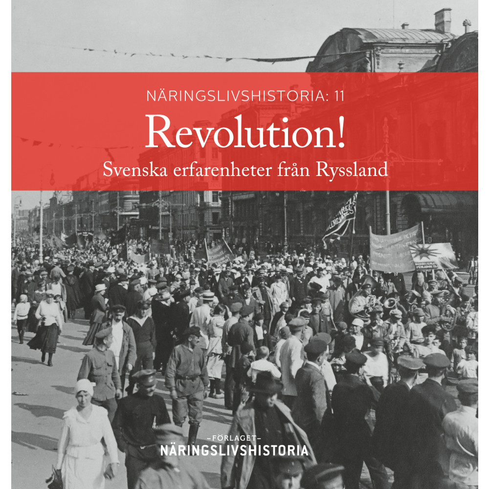 Produktbild för Revolution! : svenska erfarenheter från Ryssland (bok, danskt band)
