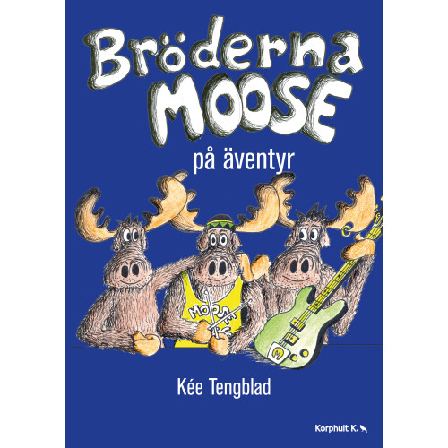 Kée Tengblad Bröderna Moose på äventyr (bok, kartonnage)