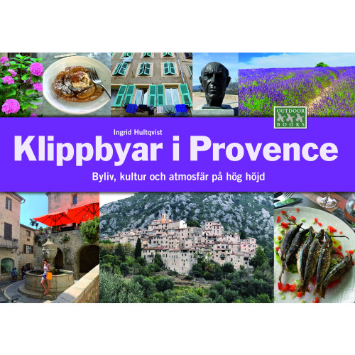 Ingrid Hultqvist Klippbyar i Provence (bok, danskt band)