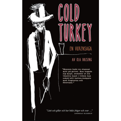 Ola Brising Cold turkey : en vuxensaga (bok, danskt band)