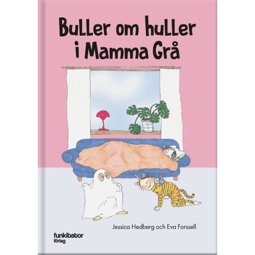 Jessica Hedberg Buller om huller i Mamma Grå (inbunden)