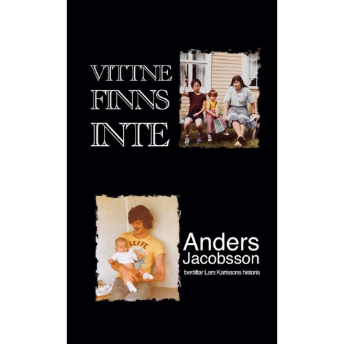 Anders Jacobsson Vittne finns inte (inbunden)