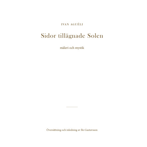 Ivan Aguéli Sidor tillägnade Solen : måleri och mystik (pocket)