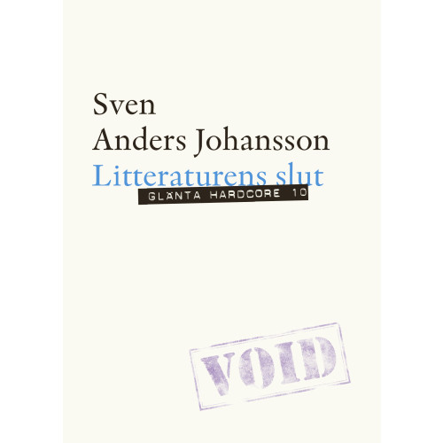 Sven Anders Johansson Litteraturens slut (häftad)