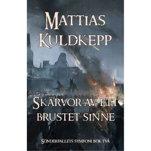 Mattias Kuldkepp Skärvor av ett brustet sinne (bok, storpocket)