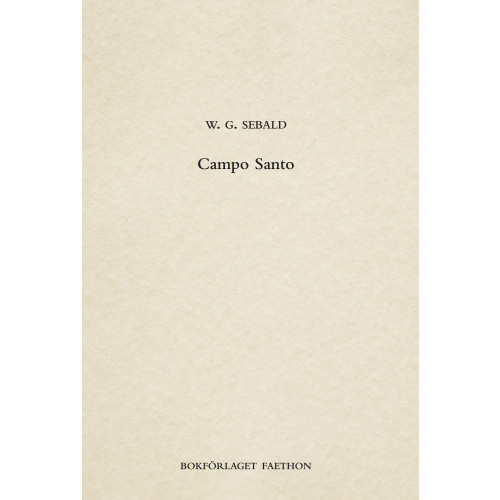 W. G. Sebald Campo Santo (inbunden)