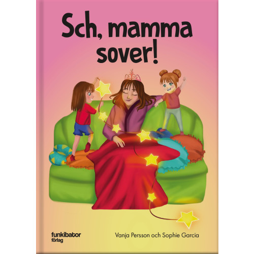 Vanja Persson Sch, mamma sover! (inbunden)