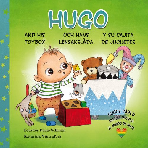 Lourdes Daza-Gillman Hugo och hans leksakslåda, Hugo and his toybox, Hugo y su cajita de juguetes (inbunden)