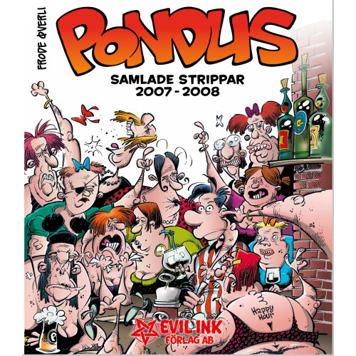 Frode Överli Pondus samlade strippar 2007-2008 (inbunden)