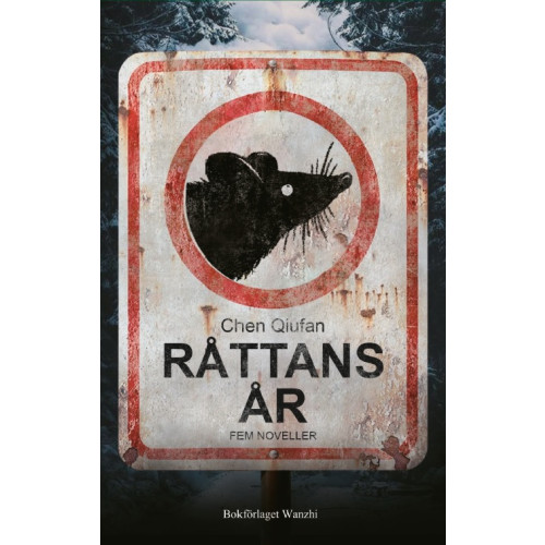 Qiufan Chen Råttans år : fem noveller (bok, danskt band)