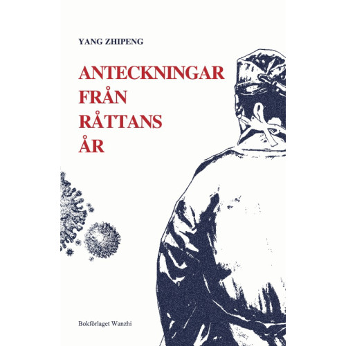 Zhipeng Yang Anteckningar från råttans år (bok, danskt band)