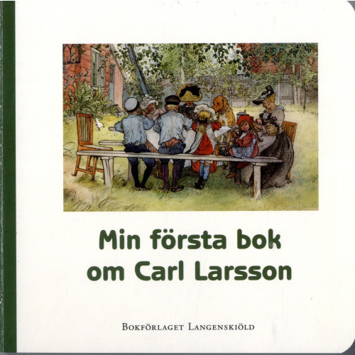 Susanne Hamilton Min första bok om Carl Larsson (bok, board book)